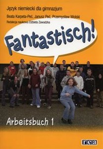 Obrazek Fantastisch! 1 Arbeitsbuch Gimnazjum
