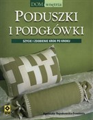 polish book : Poduszki i... - Agnieszka Bojrakowska-Przeniosło