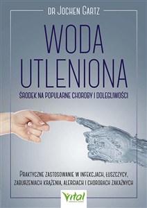 Obrazek Woda utleniona Środek na popularne choroby i dolegliwości