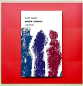 Strefa zgn... - Eliza Kącka -  books from Poland
