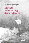Ekstaza mi... - Andrzej Draguła -  foreign books in polish 