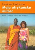 polish book : Moja afryk... - Corinne Hofmann