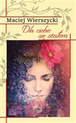 Dla ciebie... - Maciej Wierszycki -  Polish Bookstore 