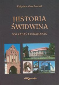 Obrazek Historia Świdwina 500 zadań i rozwiązań