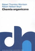 Chemia org... - Robert Thornton Morrison, Robert Neilson Boyd -  Polish Bookstore 