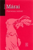 Pierwsza m... - Sandor Marai -  Polish Bookstore 