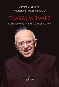 Obrazek Twarzą w twarz Rozmowa o wierze chrześcijan