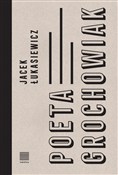 Poeta Groc... - Jacek Łukasiewicz -  foreign books in polish 