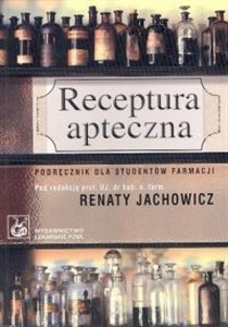 Picture of Receptura apteczna Podręcznik dla studentów farmacji