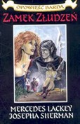Zamek złud... - Mercedes Lackey, Josepha Sherman -  Książka z wysyłką do UK