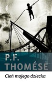 Polska książka : Cień mojeg... - P.F. Thomese