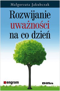 Obrazek Rozwijanie uważności na co dzień
