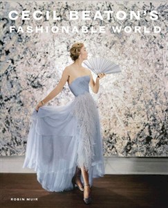 Obrazek Cecil Beaton's Fashionable World