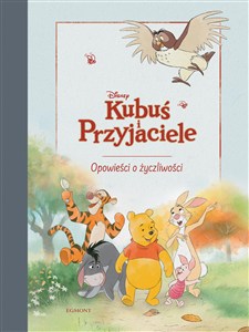 Obrazek Kubuś i Przyjaciele Opowieści o życzliwości