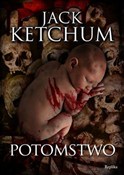 Potomstwo - Jack Ketchum -  foreign books in polish 