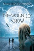 Polska książka : Niewolnicy... - Dominika Budzińska