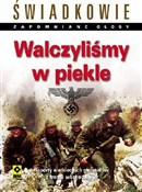 Książka : Walczyliśm... - Peter G.  Tsouras (red.)