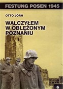 Walczyłem ... - Otto Jorn -  foreign books in polish 