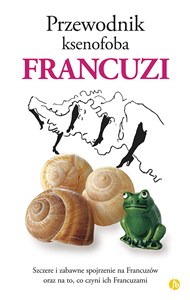 Obrazek Przewodnik ksenofoba Francuzi