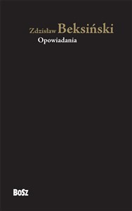 Obrazek Zdzisław Beksiński Opowiadania