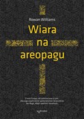 Książka : Wiara na a... - Rowan Williams