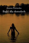 Bajki dla ... - Joanna Winiarska -  books from Poland
