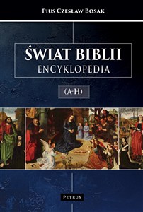 Obrazek Świat biblii. Encyklopedia (A-H)