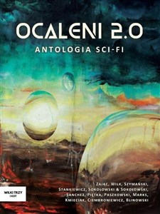 Obrazek Ocaleni 2.0 Antologia sci-fi