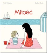 Miłość - Astrid Desbordes -  foreign books in polish 