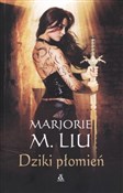 Dziki płom... - Marjorie M. Liu -  books from Poland