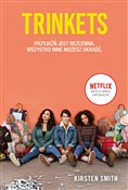 Polska książka : Trinkets - Kirsten Smith