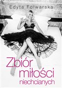 Zobacz : Zbiór miło... - Edyta Folwarska
