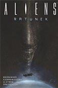 Aliens. Ra... - Brian Wood -  Książka z wysyłką do UK
