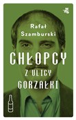 Zobacz : Chłopcy z ... - Rafał Szamburski