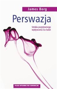 Picture of Perswazja Sztuka pozytywnego wpływania na ludzi