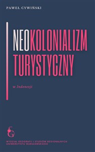 Obrazek Neokolonializm turystyczny w Indonezji