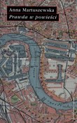 Książka : Prawda w p... - Anna Martuszewska