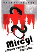 polish book : Mircyl czy... - Antoni Baltus