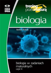 Obrazek Biologia w zadaniach maturalnych Część 2