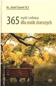 Obrazek 365 myśli i refleksji dla osób starszych