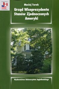 Obrazek Urząd Wiceprezesa Stanów Zjednoczonych Ameryki Analiza politologiczna