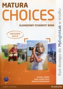Obrazek Matura Choices Elementary Students' Book with MyEnglishLab
