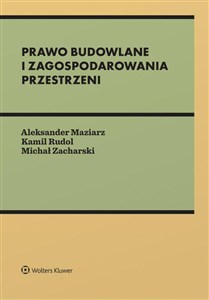 Picture of Prawo budowlane i zagospodarowania przestrzeni