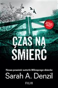 Książka : Czas na śm... - Sarah A. Denzil
