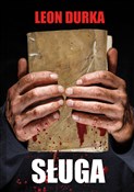 Książka : Sługa - Leon Durka