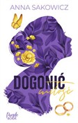 Dogonić mi... - Anna Sakowicz -  Książka z wysyłką do UK
