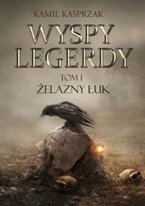 Picture of Wyspy Legerdy Tom 1. Żelazny Łuk
