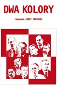Dwa kolory... - Jerzy Zalewski -  Książka z wysyłką do UK
