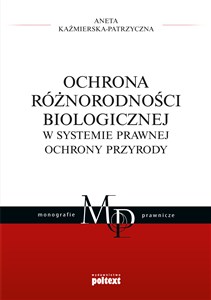 Obrazek Ochrona różnorodności biologicznej w systemie prawnej ochrony przyrody
