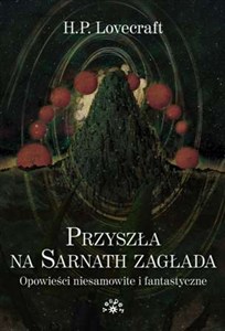 Obrazek Przyszła na Sarnath zagłada Opowieści niesamowite i fantastyczne